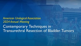 Video thumbnail reading the title of the video, Contemporary Techniques in Transurethral Resection of Bladder Tumor